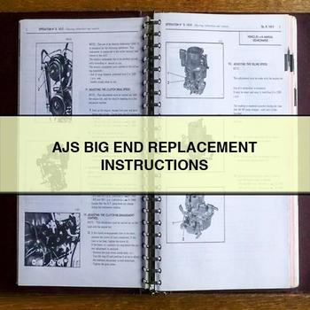 Ajs 8 BIG End Replacement Service Repair Workshop Manual