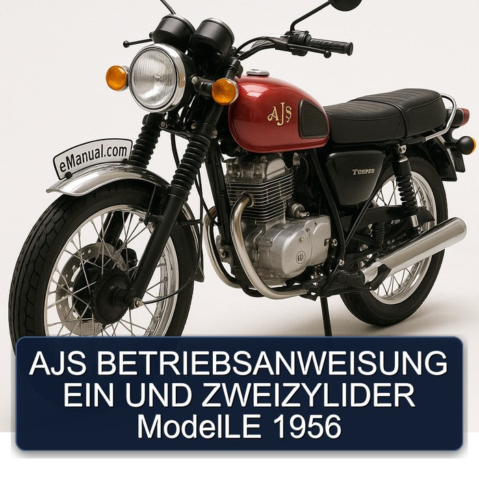 AJS BETRIEBSANWEISUNG EIN UND ZWEIZYLIDER ModelLE 1956