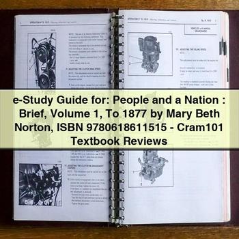 E-STUDY : People Nation: Brief Volume 1 1877 Mary Beth Norton Service Repair Workshop Manual