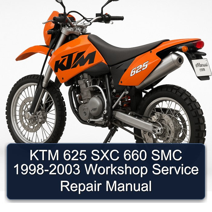 1998-2003 KTM 625 SXC 660 SMC Service Repair Workshop Manual