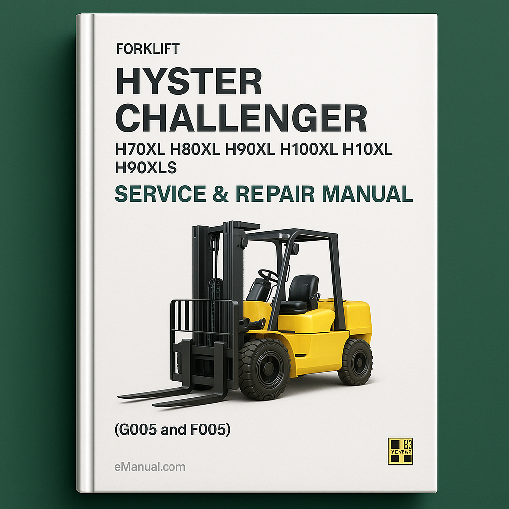 HYSTER CHALLENGER H70XL H80XL H90XL H100XL H110XL H90XLS Forklift Service Repair Manual(G005 and F005)