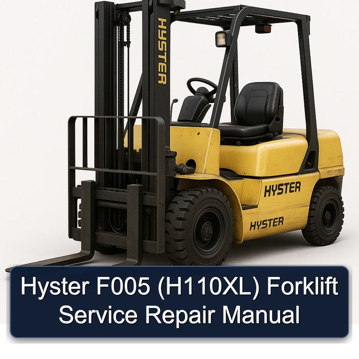 Hyster F005 (H110XL) Forklift H110XL Service Repair Workshop Manual
