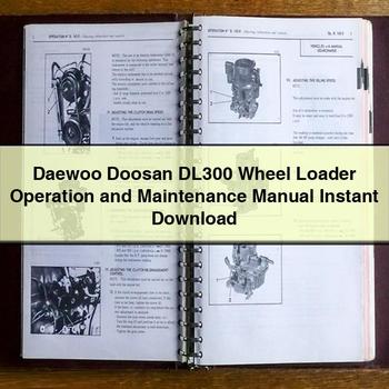 Daewoo Doosan DL300 Wheel Loader Operation Service Repair Workshop Manual