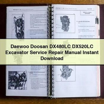 Daewoo Doosan DX480LC DX520LC Excavator Service Repair Workshop Manual