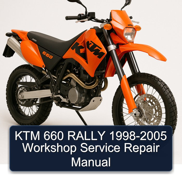1998-2005 KTM 660 Rally Service Repair Workshop Manual