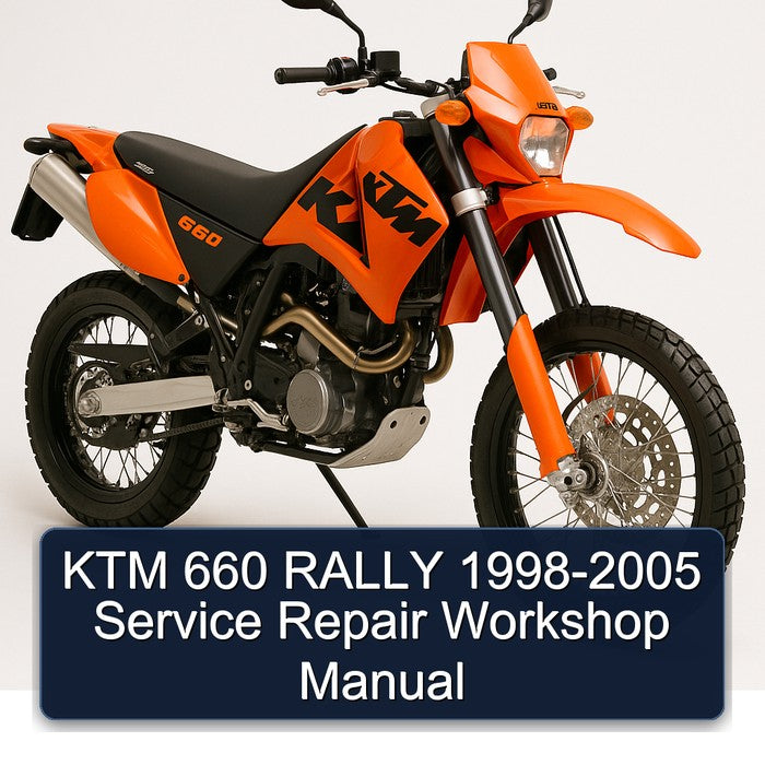 1998-2005 KTM 660 Rally Service Repair Workshop Manual