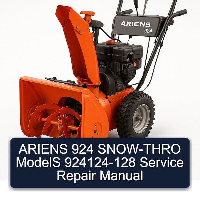 Ariens 924 SNOW-THRO Models 924124-128 Service Repair Workshop Manual