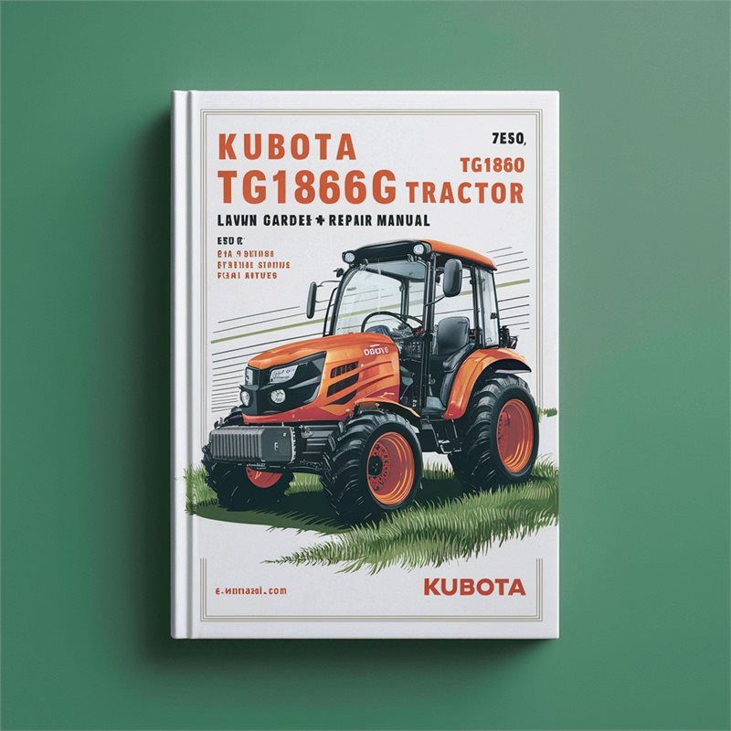 Kubota TG1860 TG1860G Lawn Garden Tractor Service Repair Workshop Manual