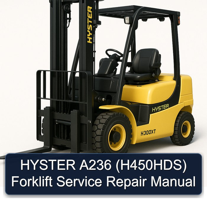 Hyster A236 (H450HDS) Forklift H450HDS Service Repair Workshop Manual