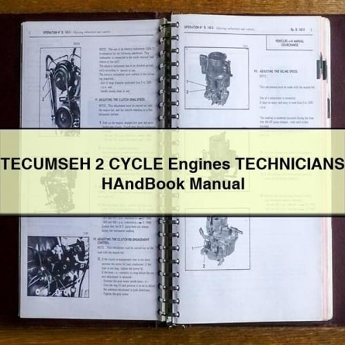 TECUMSEH 2 CYCLE EngineS TECHNICIANS HAndBOOK Manual