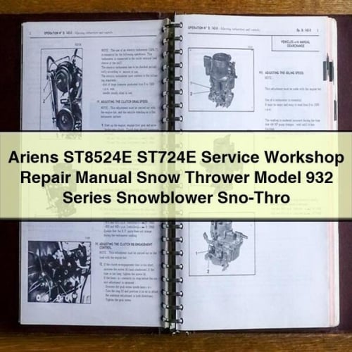 Ariens ST8524E ST724E Service Workshop Repair Manual Snow Thrower Model 932 Series Snowblower Sno-Thro