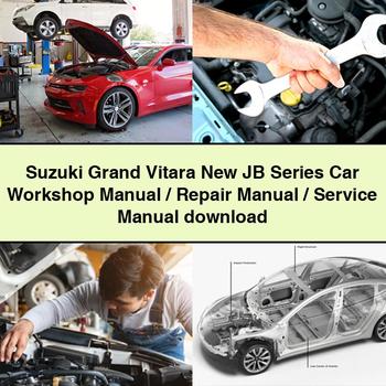 Suzuki Grand Vitara New JB Series Car Workshop Manual/Repair Manual/Service Manual