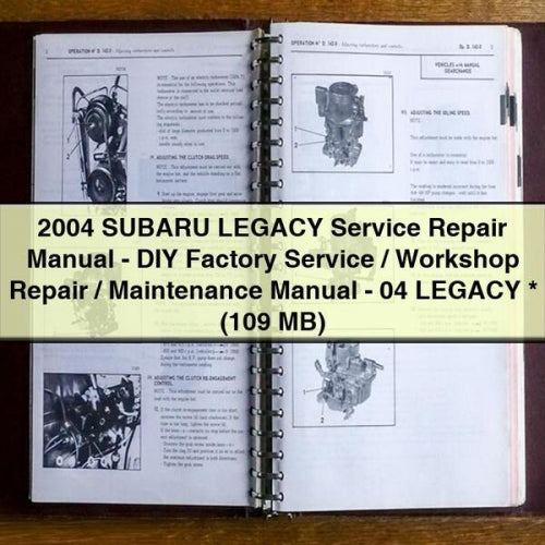 2004 SUBARU LEGACY Service Repair Manual - DIY Factory Service / Workshop Repair / Maintenance Manual - 04 LEGACY *