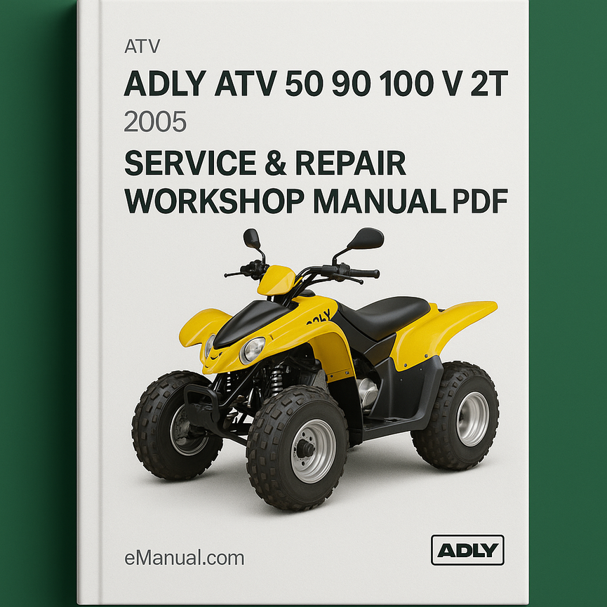 Her Chee Adly ATV 50 90 100 V 2T 2005 05 Service Repair Workshop Manual PDF