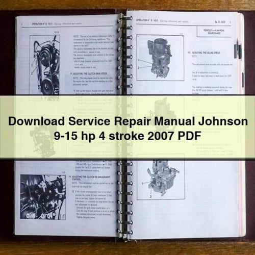 Service Repair Manual Johnson 9-15 hp 4 stroke 2007 PDF
