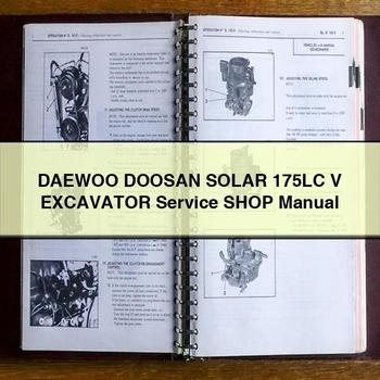 Daewoo Doosan Solar 175LC V Excavator Shop Service Repair Workshop Manual PDF