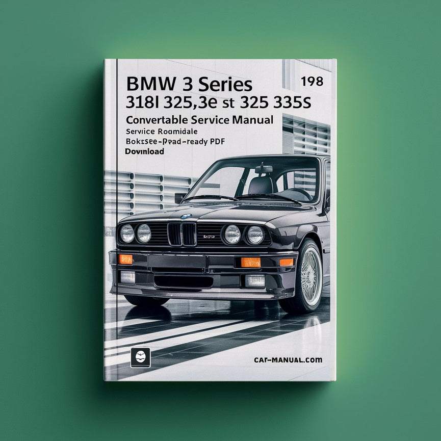 BMW 3 Series (E30) 318i 325 325e 325es 325i 325is 325 Convertiable Workshop Service Repair Manual 1984-1990