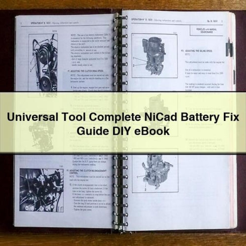 Universal Tool Nicad Battery Fix DIY Service Repair Workshop Manual PDF