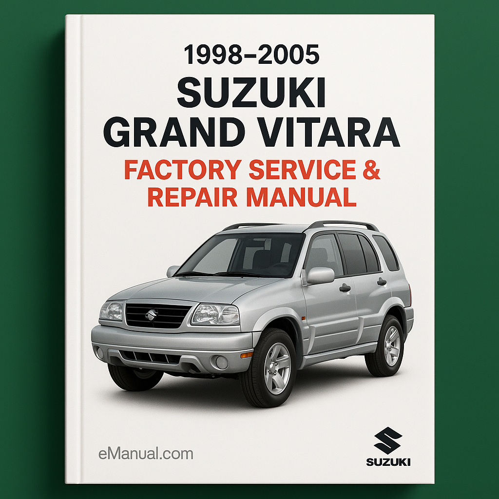 1998-2005 Suzuki Grand Vitara Factory Service Repair Manual 1999 2000 2001 2002 2003 2004
