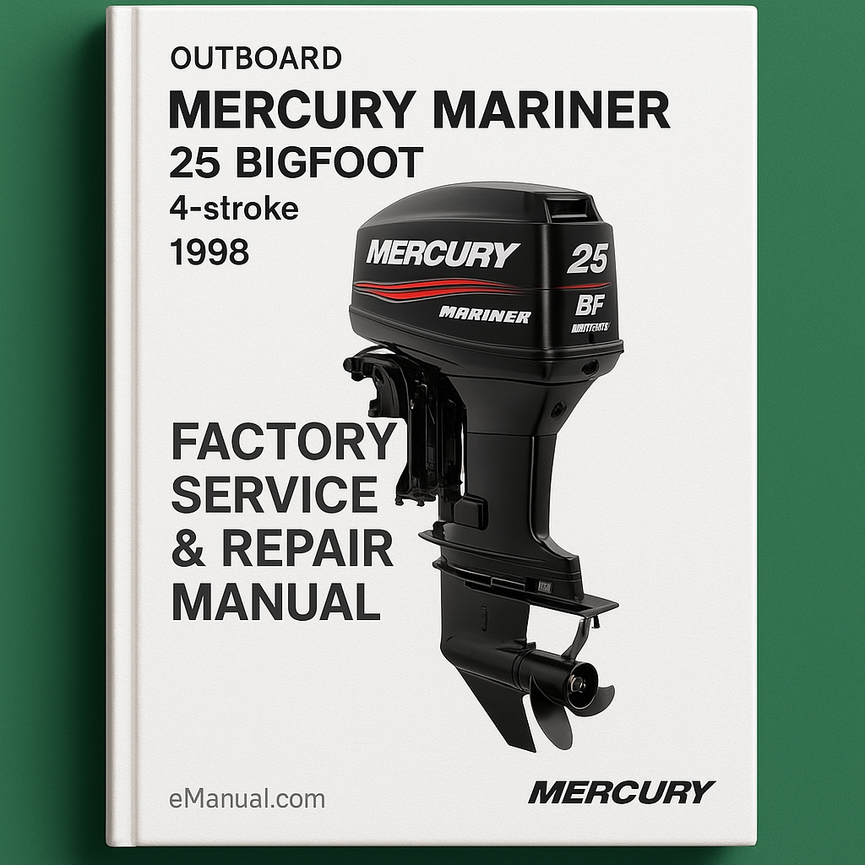Mercury Mariner Outboard 25 BIGFOOT Hp 4-stroke 1998 Factory Service Repair Manual