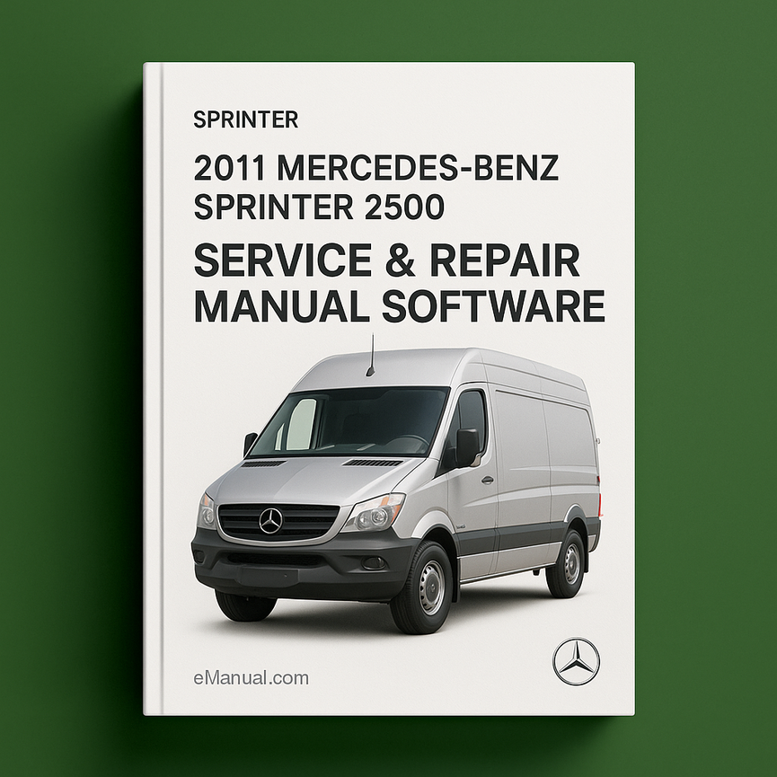 2011 Mercedes-Benz Sprinter 2500 Service & Repair Manual Software