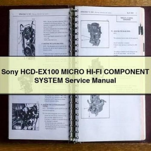 Sony HCD-EX100 MICRO HI-FI Component System Service Manual