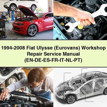 1994-2008 Fiat Ulysse (Eurovans) Workshop Repair Service Manual (EN-DE-ES-FR-IT-NL-PT)