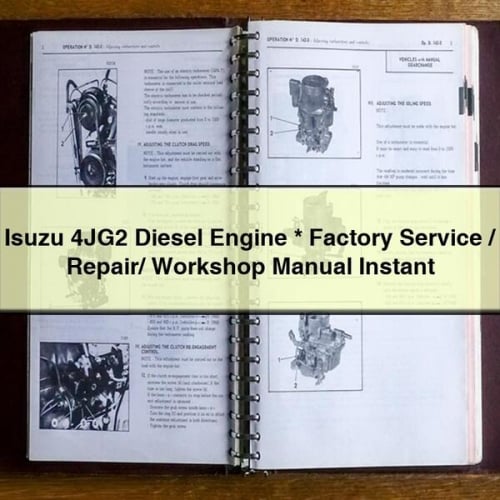 Isuzu 4JG2 Diesel Engine * Factory Service / Repair/ Workshop Manual PDF