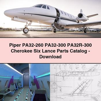 Piper PA32-260 PA32-300 PA32R-300 Cherokee Six Lance Parts Catalog