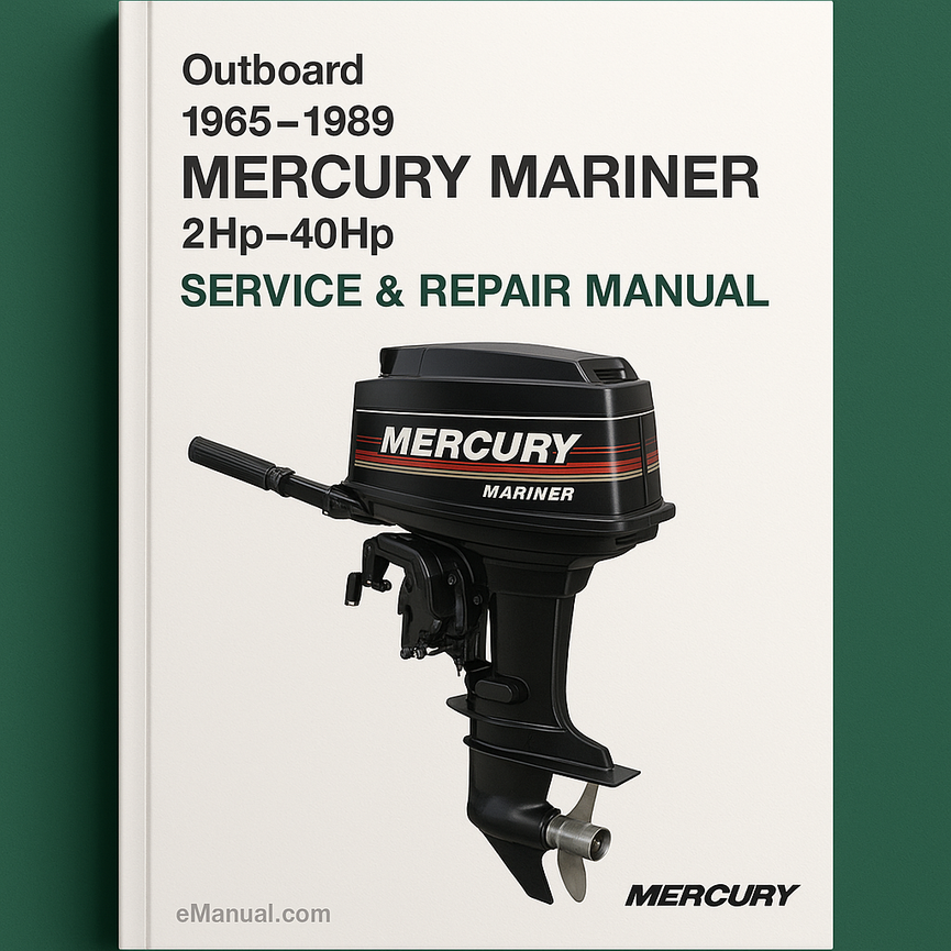 1965-1989 Mercury Mariner Outboard 2Hp-40Hp Service Repair Manual