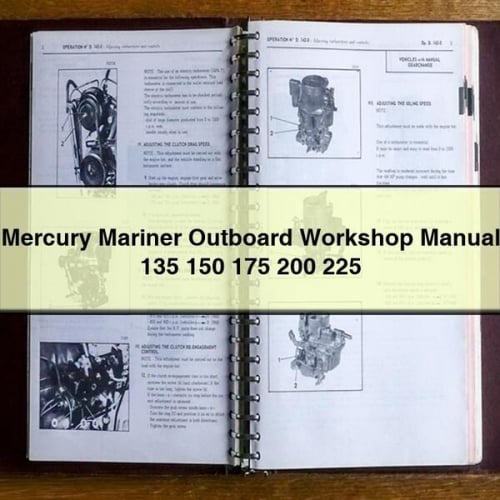 Mercury Mariner Outboard Workshop Manual 135 150 175 200 225