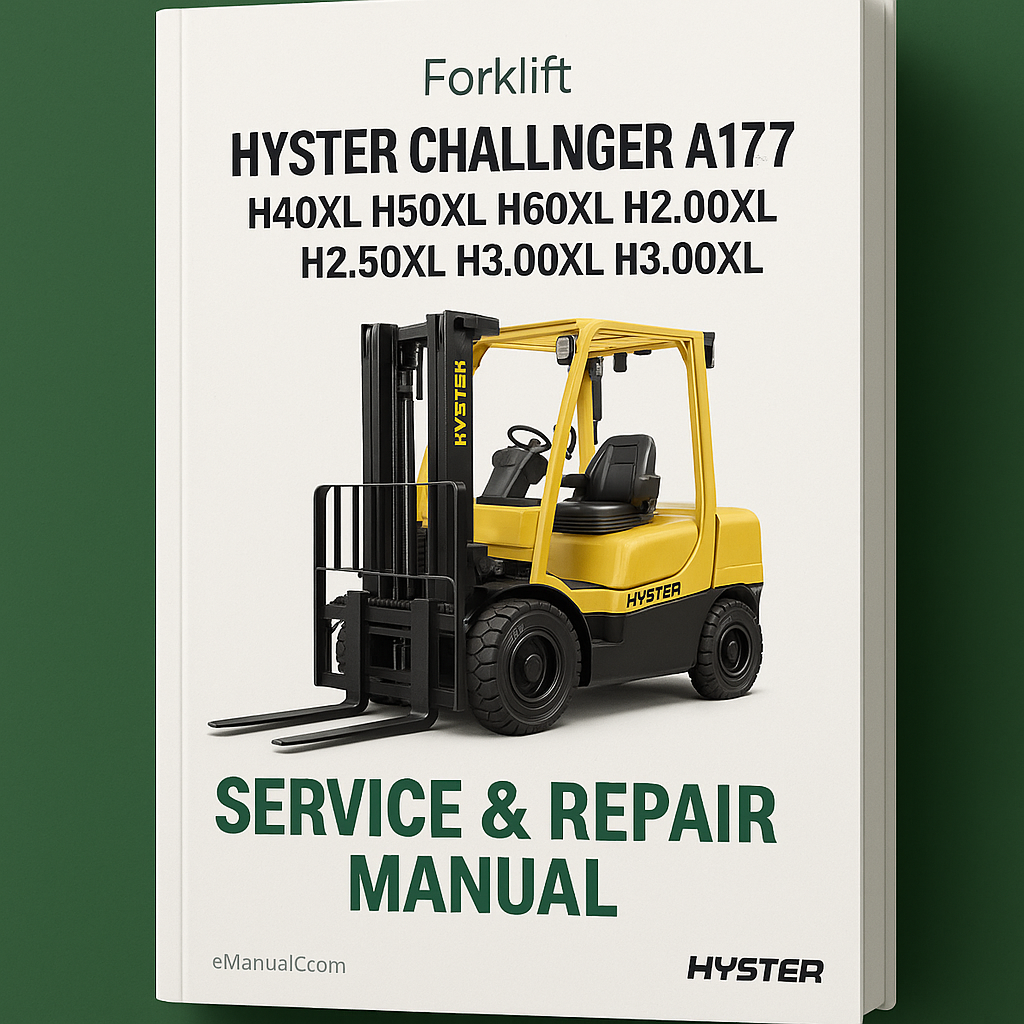 HYSTER CHALLENGER A177 (H40XL H50XL H60XL H2.00XL H2.50XL H3.00XL) Forklift Service Repair Manual + Parts Manual