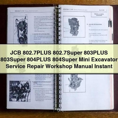 JCB 802.7PLUS 802.7Super 803PLUS 803Super 804PLUS 804Super Mini Excavator Service Repair Workshop Manual PDF