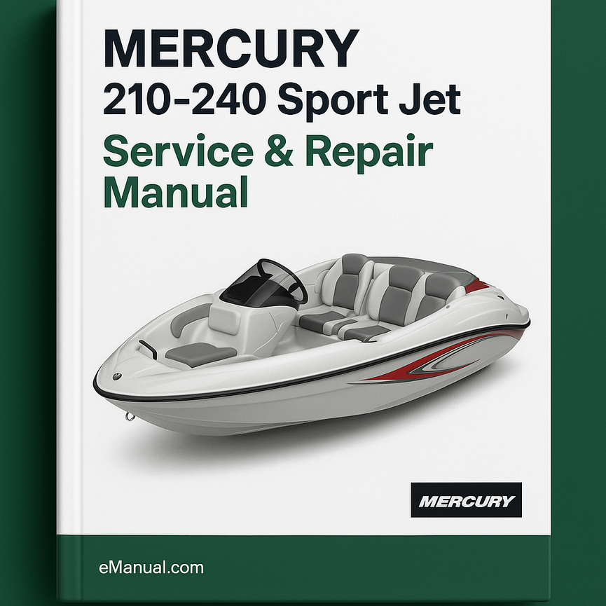 Mercury 210-240 sport jet Service Repair Manual