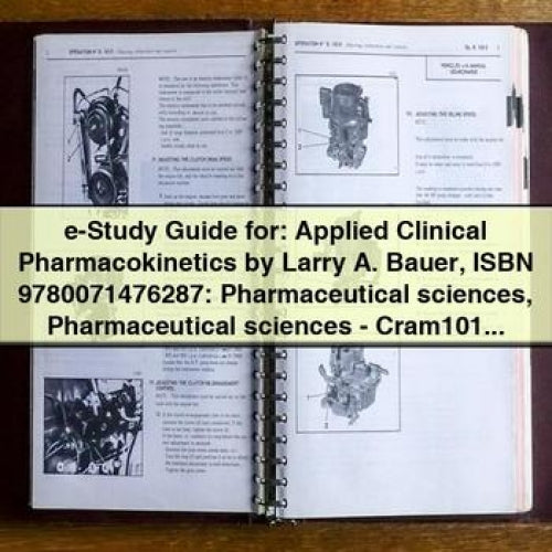 E-STUDY Applied Clinical Pharmacokinetics Larry . Bauer Isbn 9780071476287 - Cram101 Textbook Reviews Service Repair Workshop Manual PDF