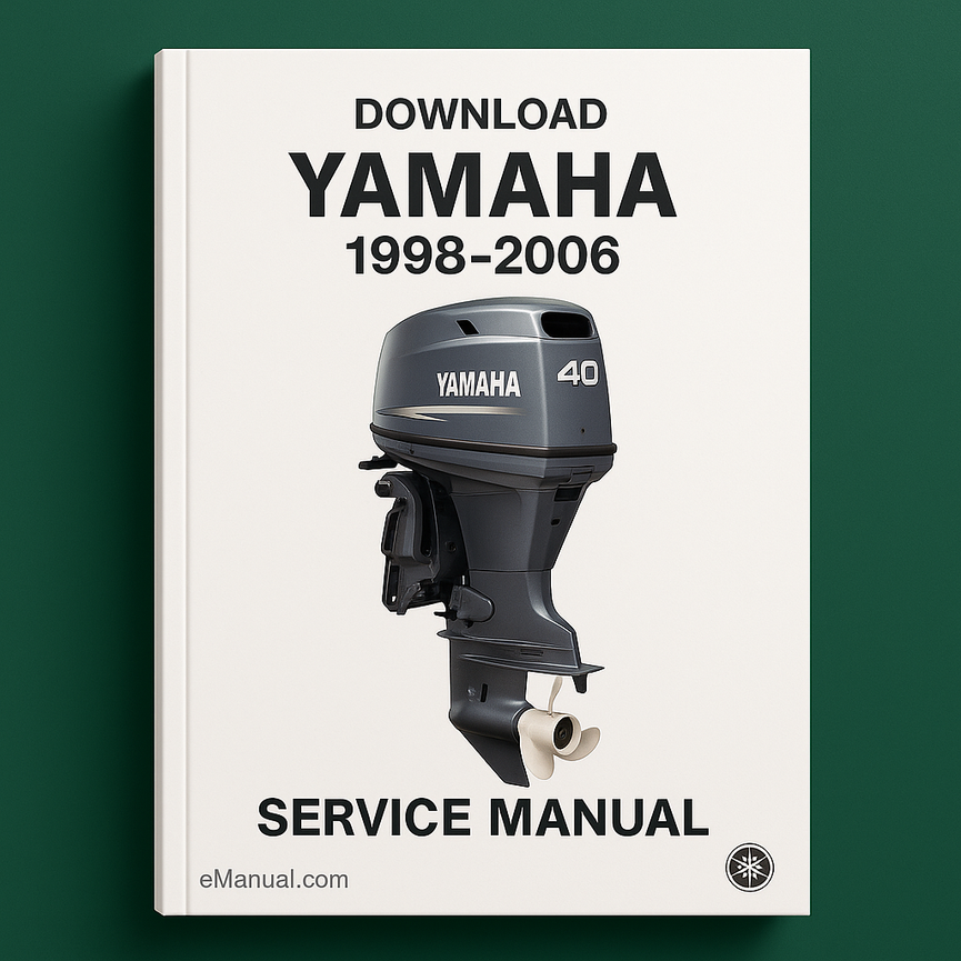 Yamaha 1998-2006 40HP 40 HP Service Manual Outboard PDF