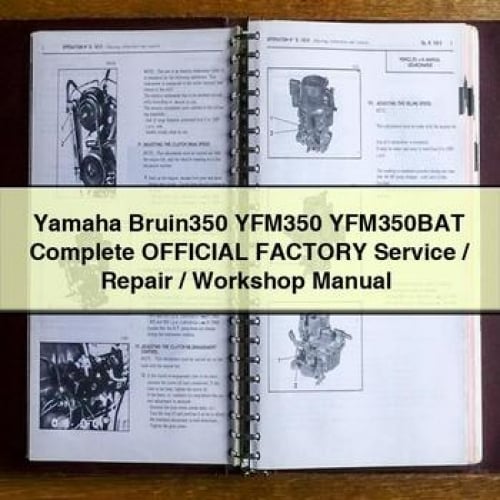 Yamaha Bruin350 YFM350 YFM350BAT Complete OFFICIAL Factory Service / Repair / Workshop Manual