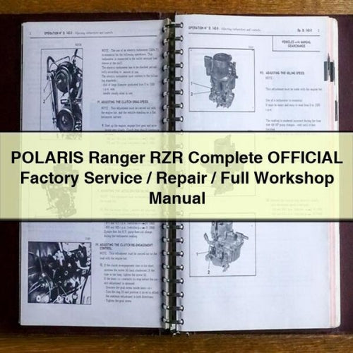 POLARIS Ranger RZR Complete OFFICIAL Factory Service / Repair / Full Workshop Manual