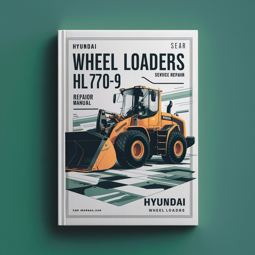 Hyundai Wheel Loaders HL770-9 Service Manual