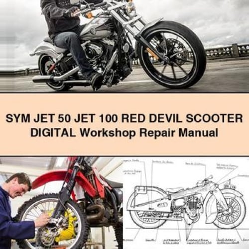 SYM JET 50 JET 100 RED DEVIL Scooter Digital Workshop Repair Manual