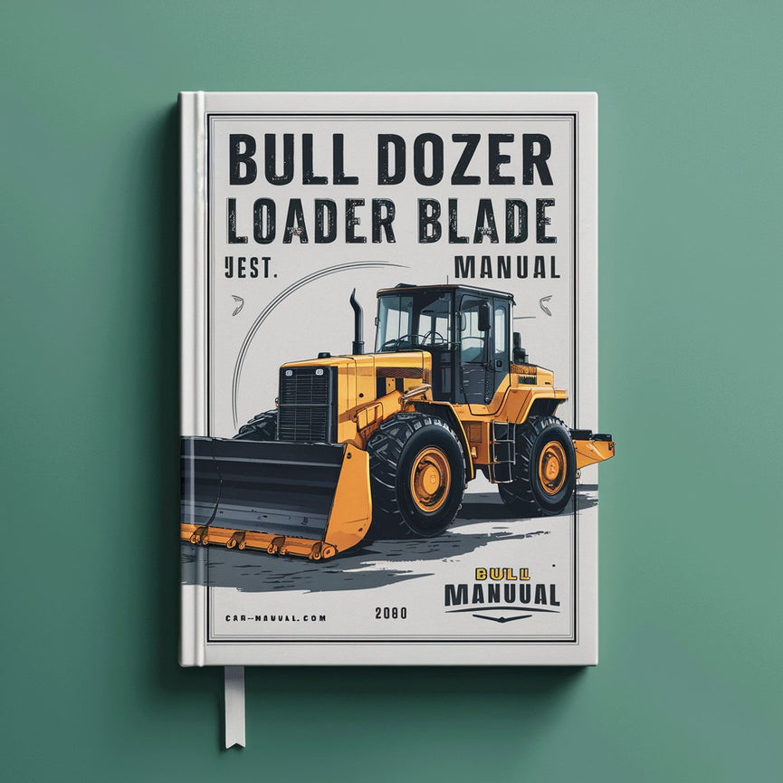 BULL DOZER Loader SCRAPER BLADE Manual