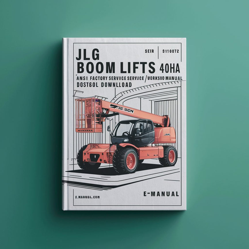 JLG Boom Lifts 40HA ANSI* Factory Service / Repair/ Workshop Manual (P/N: 3120672) PDF