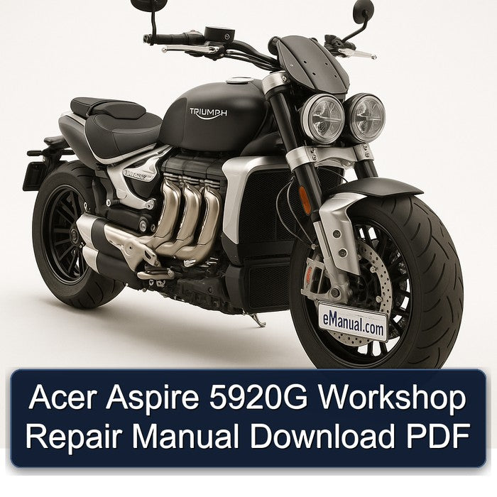 Triumph Rocket Acer Aspire 5920G Service Repair Workshop Manual PDF