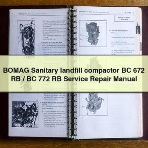 BOMAG Sanitary landfill compactor BC 672 RB / BC 772 RB Service Repair Manual