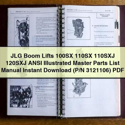 JLG Boom Lifts 100SX 110SX 110SXJ 120SXJ ANSI Illustrated Master Parts List Manual (P/N 3121106) PDF