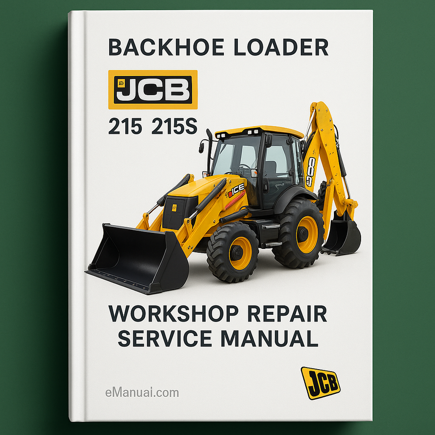 JCB 215 215S Baggerlader Werkstatt Reparatur Servicehandbuch PDF Download