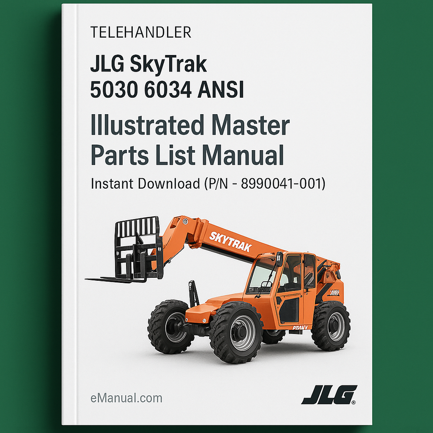JLG SkyTrak Telehandlers 5030 6034 ANSI Illustrated Master Parts List Manual Instant Download (P/N - 8990041-001) PDF
