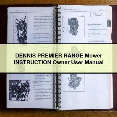 DENNIS PREMIER RANGE Mower INSTRUCTION Owner User Manual