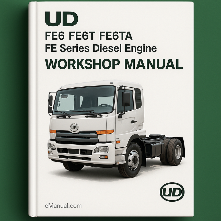 UD FE6 FE6T FE6TA FE Series Diesel Engine Workshop Manual