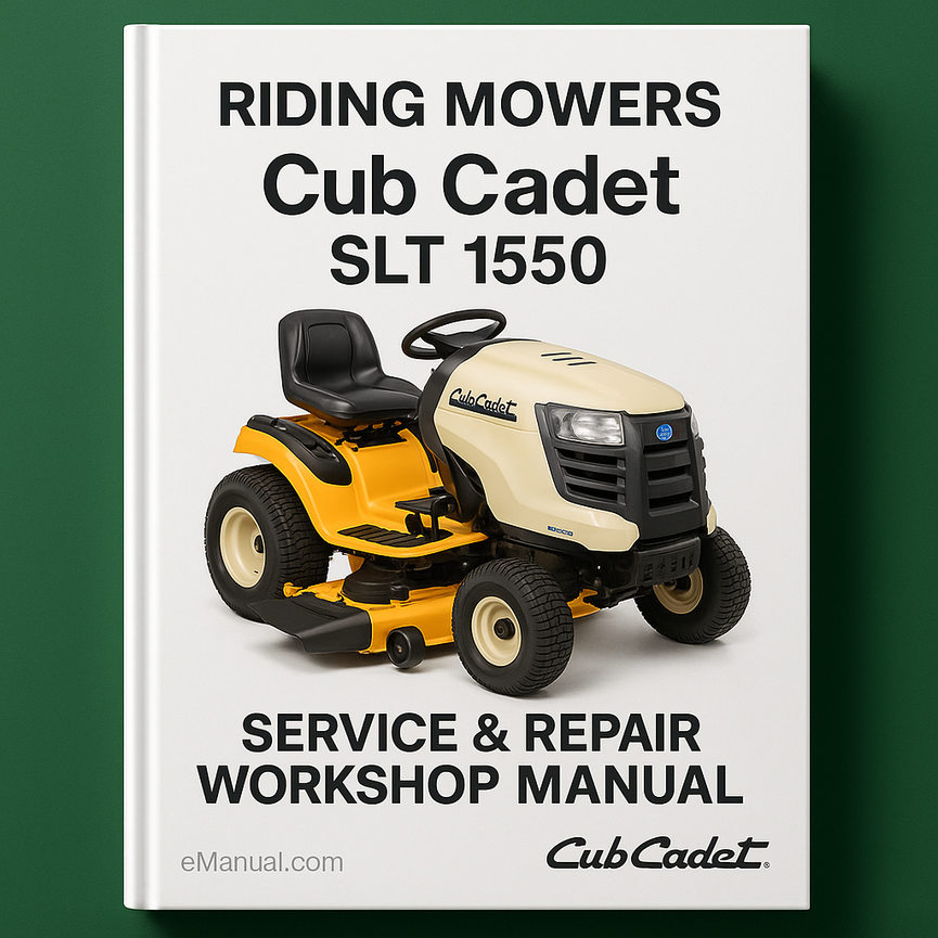 Cub Cadet SLT 1550 Riding Mowers Service & Repair Workshop Manual